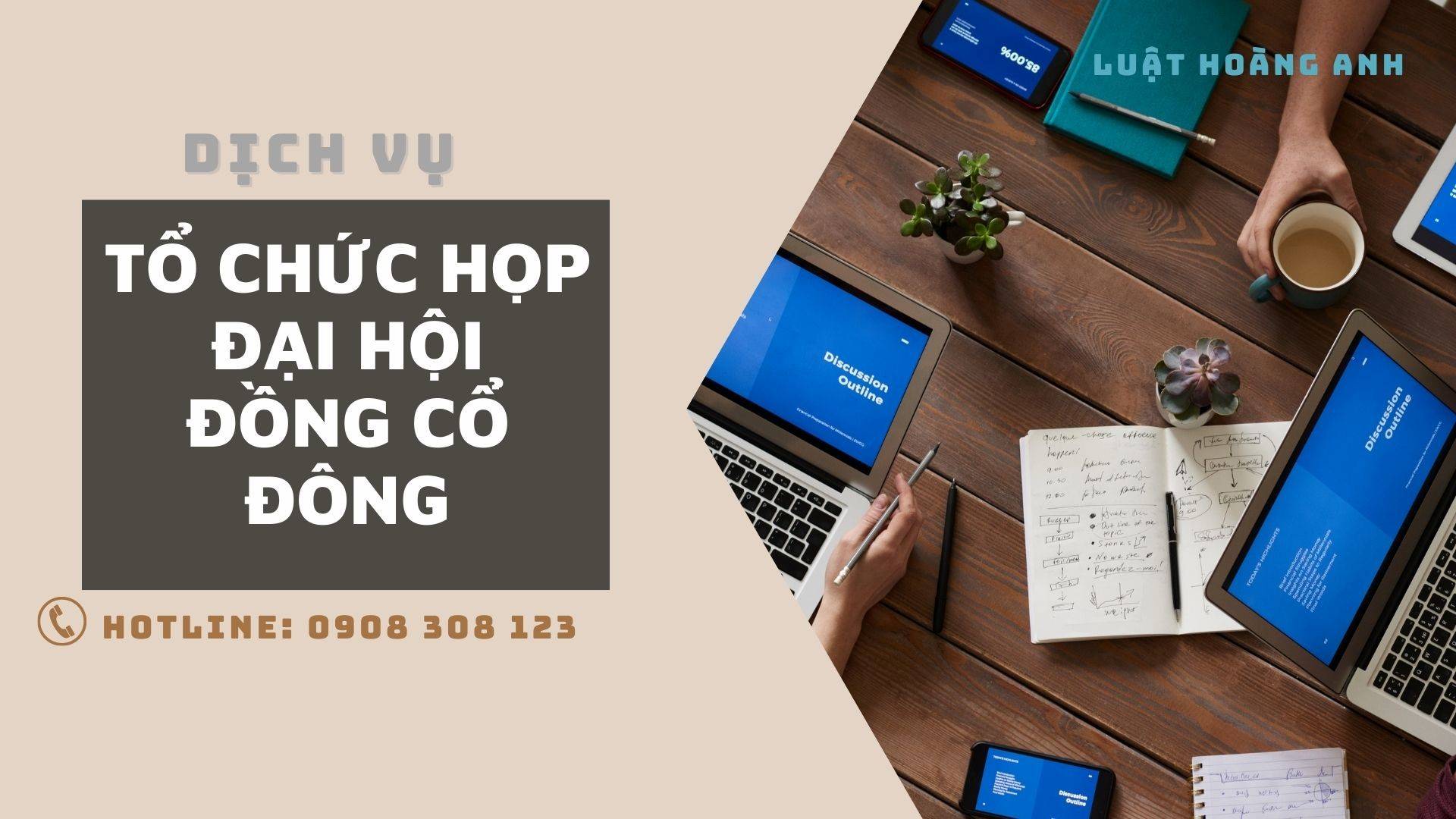 Dịch vụ tư vấn tổ chức họp Đại hội đồng cổ đông tại Lào Cai