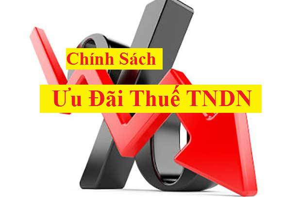 ƯU ĐÃI THUẾ THU NHẬP DOANH NGHIỆP